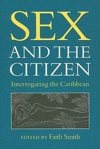 bokomslag Sex and the Citizen