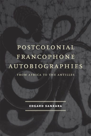 bokomslag Postcolonial Francophone Autobiographies