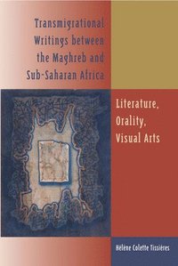 bokomslag Transmigrational Writings Between the Maghreb and Sub-Saharan Africa