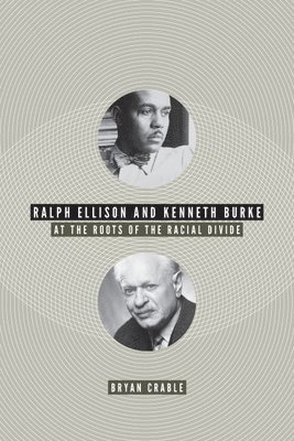 Ralph Ellison and Kenneth Burke 1