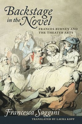 Francesca Saggini - Backstage in the Novel, Inbunden