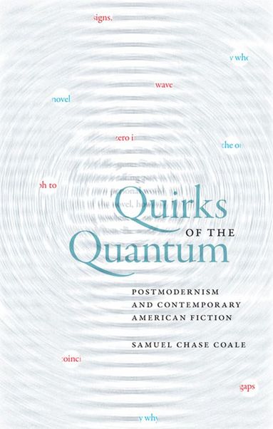 bokomslag Quirks of the Quantum