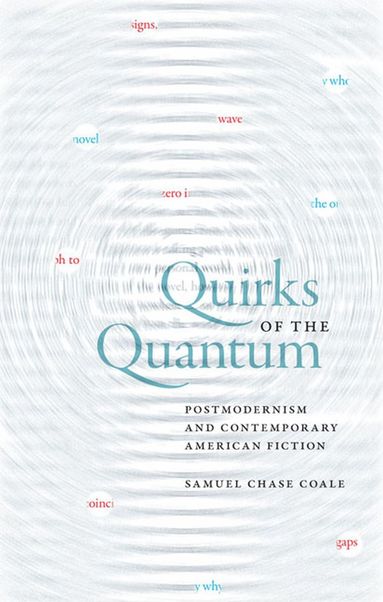 bokomslag Quirks of the Quantum