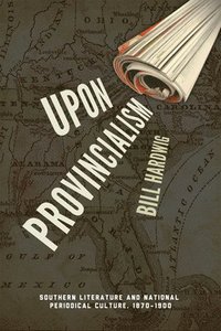 bokomslag Upon Provincialism