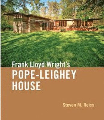 bokomslag Frank Lloyd Wright's Pope-Leighey House