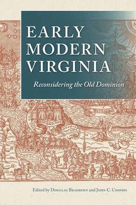 Douglas Bradburn, John C. Coombs - Early Modern Virginia, Häftad