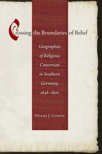 bokomslag Crossing the Boundaries of Belief