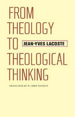 From Theology to Theological Thinking 1