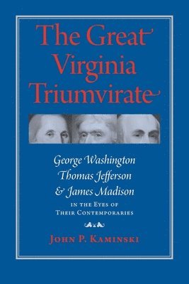 The Great Virginia Triumvirate 1