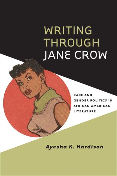 bokomslag Writing Through Jane Crow
