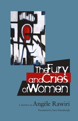 The Fury and Cries of Women 1