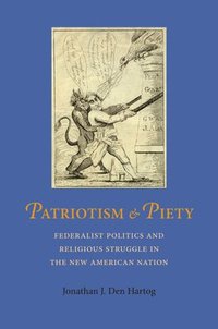 bokomslag Patriotism and Piety