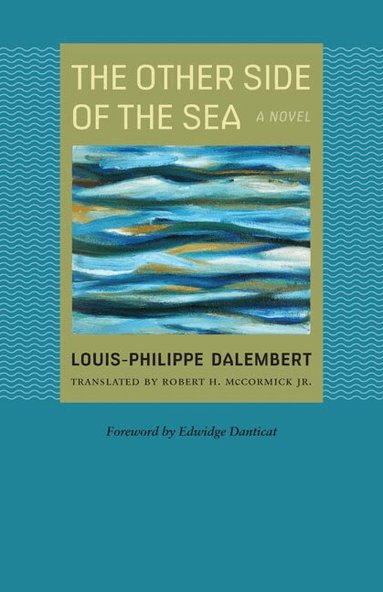 Louis-Philippe Dalembert - Other Side of the Sea, Häftad