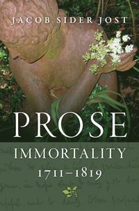 bokomslag Prose Immortality, 1711-1819