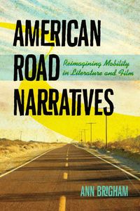 bokomslag American Road Narratives