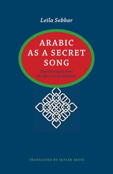 bokomslag Arabic as a Secret Song