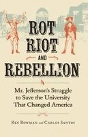 Rex Bowman, Carlos Santos - Rot, Riot and Rebellion, Häftad