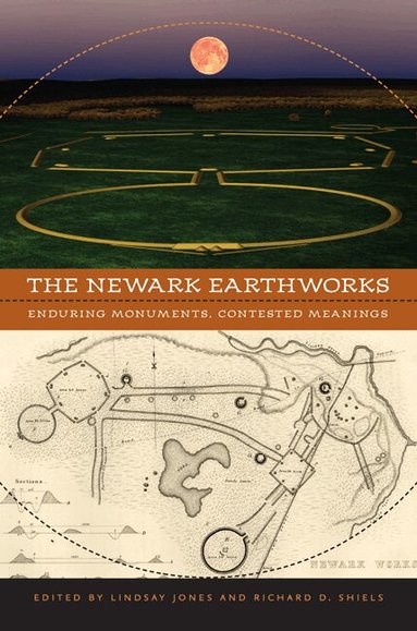 Lindsay Jones, Richard D. Shiels - Newark Earthworks, Häftad