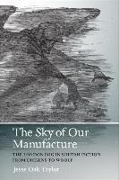 Jesse Oak Taylor, Sueellen Campbell - Sky of Our Manufacture, Inbunden