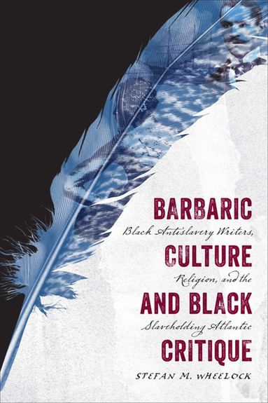 bokomslag Barbaric Culture and Black Critique