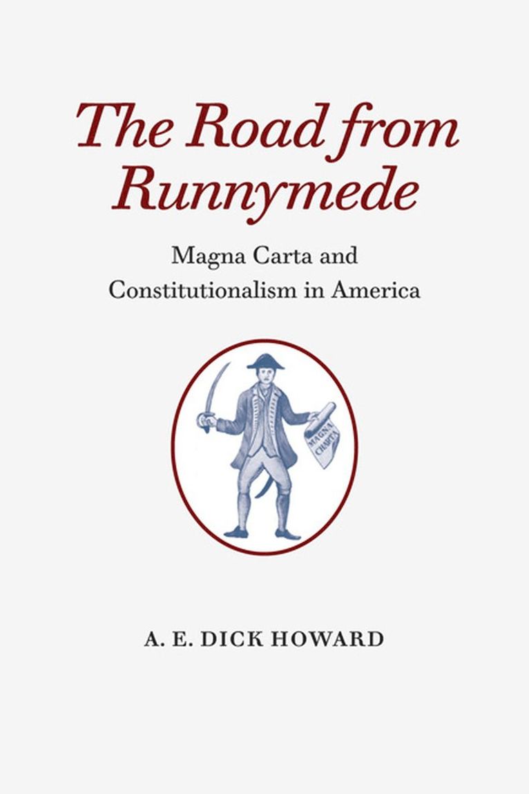 A.E. Dick Howard, A. E. Dick Howard, A E Dick Howard - Road from Runnymede, Häftad