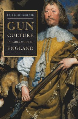 Gun Culture in Early Modern England 1