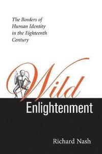 bokomslag Wild Enlightenment