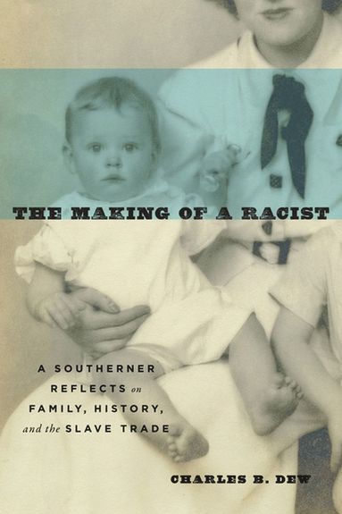 bokomslag Making of a Racist