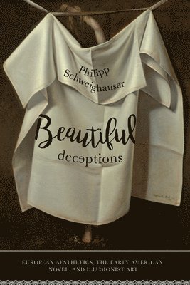 Beautiful Deceptions