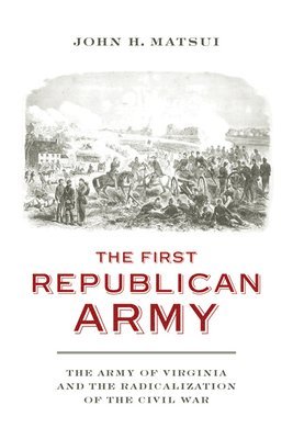 bokomslag The First Republican Army
