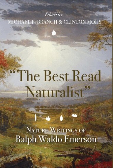 Ralph Waldo Emerson, Michael P. Branch - Best Read Naturalist, Häftad