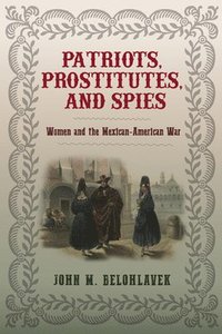 bokomslag Patriots, Prostitutes, and Spies