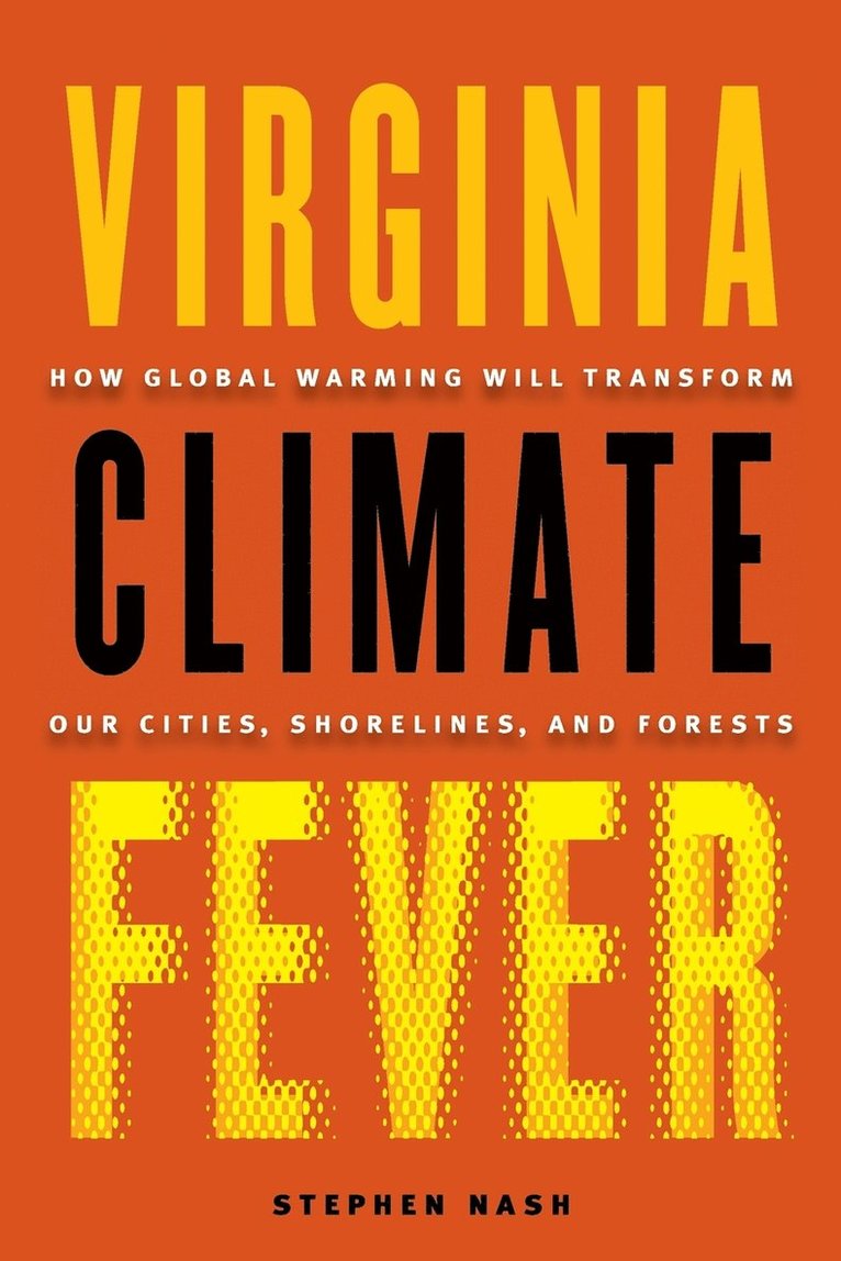 Stephen Nash - Virginia Climate Fever, Häftad