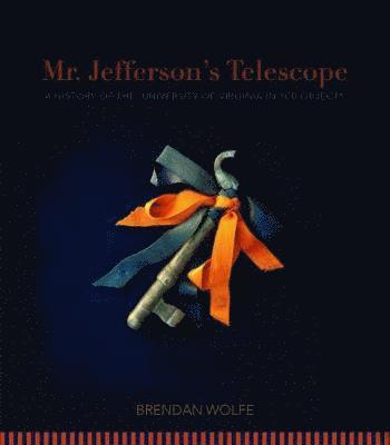 Mr. Jefferson's Telescope 1