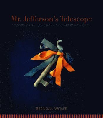 Mr. Jefferson's Telescope 1