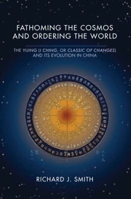 Richard J. Smith - Fathoming the Cosmos and Ordering the World, Häftad