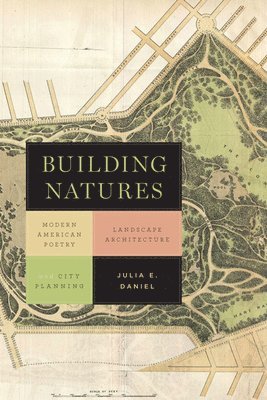 Julia Daniel, Julia E Daniel - Building Natures, Häftad