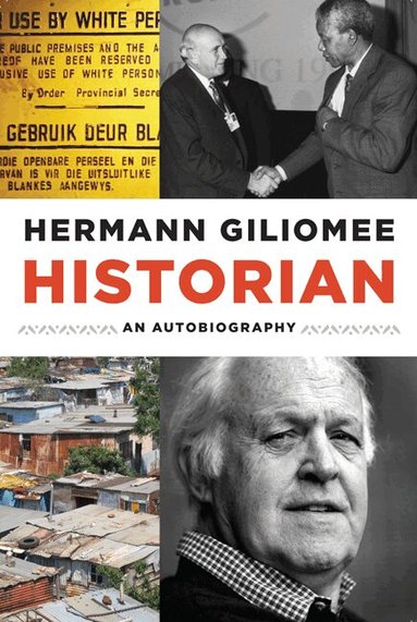 Hermann Giliomee - Historian, Häftad