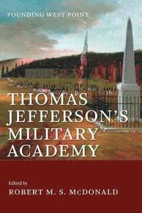 bokomslag Thomas Jefferson's Military Academy