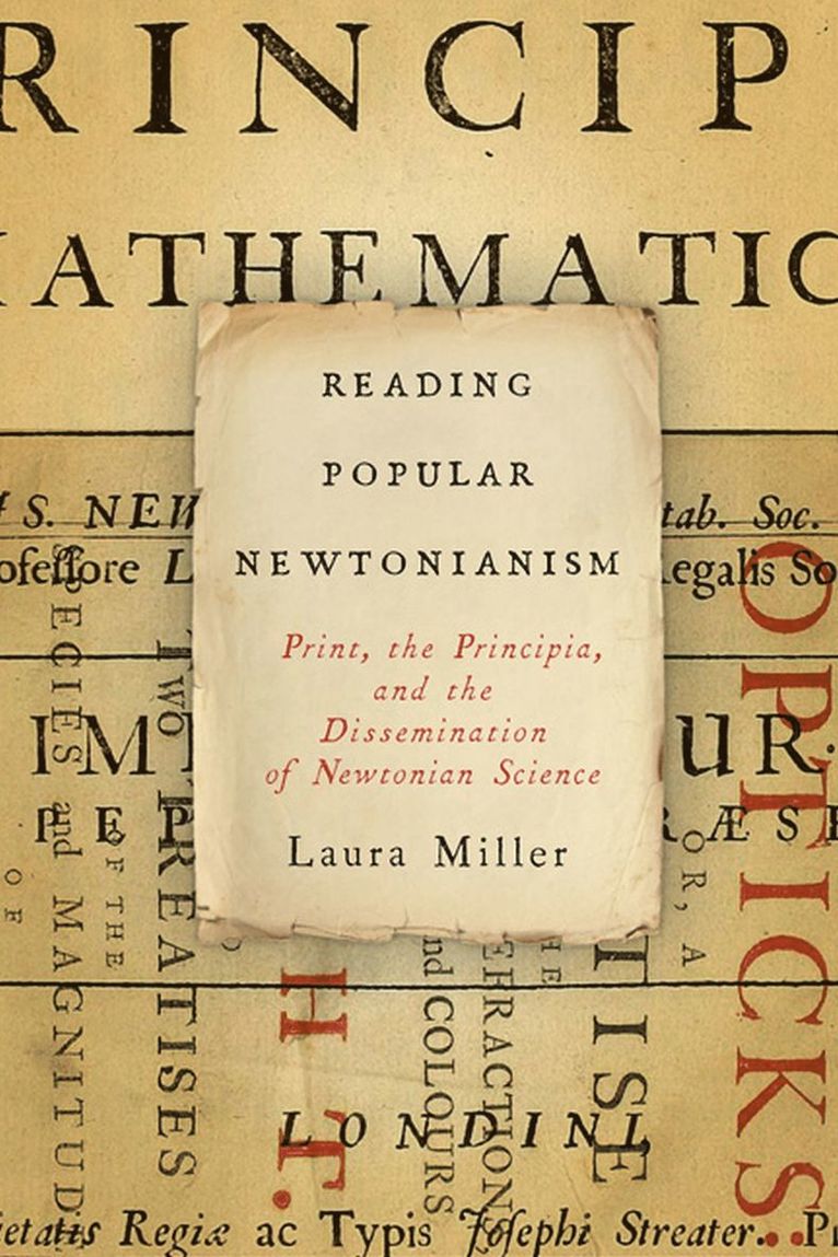 Laura Miller - Reading Popular Newtonianism, Inbunden