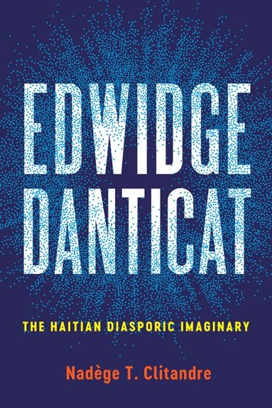 Nadège T. Clitandre - Edwidge Danticat, Häftad