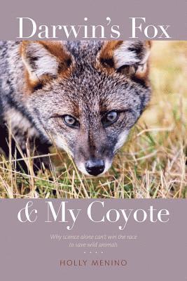 Darwin's Fox and My Coyote 1