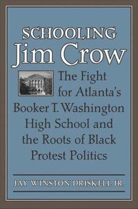 bokomslag Schooling Jim Crow