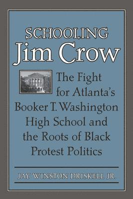 bokomslag Schooling Jim Crow