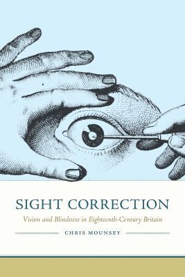 Chris Mounsey - Sight Correction, Inbunden