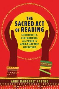 bokomslag The Sacred Act of Reading