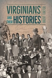 bokomslag Virginians and Their Histories