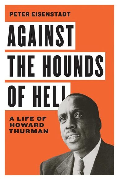 Peter Eisenstadt - Against the Hounds of Hell, Inbunden