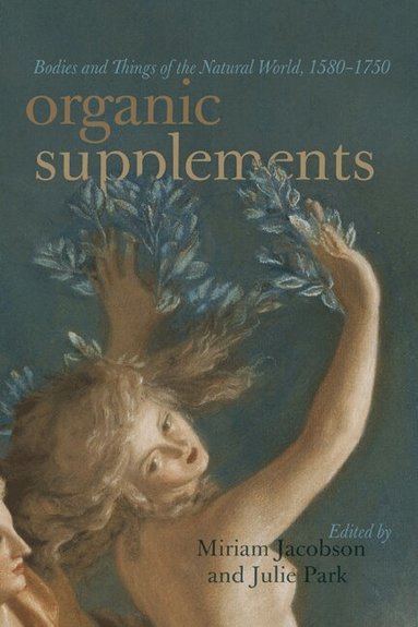Miriam Jacobson, Julie Park - Organic Supplements, Inbunden