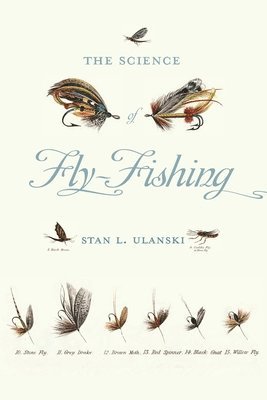 bokomslag Science of Fly-Fishing